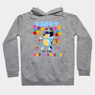 Bluey and Bingo dady happy birthday Hoodie